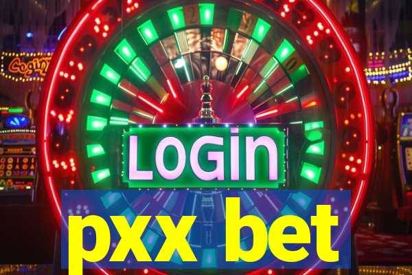 pxx bet